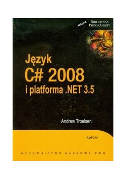 Język C# 2008 i platforma NET 3.5