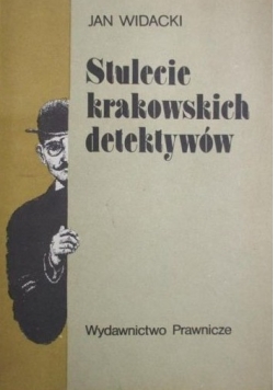 Stulecie krakowskich detektywów
