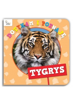 Dotykam i Poznaję. Tygrys