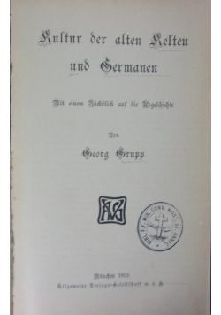 Kultur der alten Relten und Sermanen, 1905r.