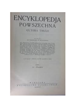 Encyklopedia powszechna, tom I,  1927 r.