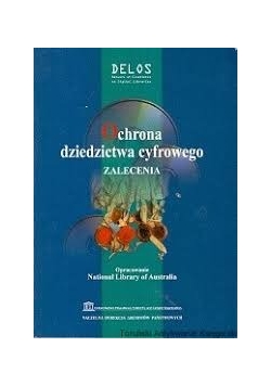 Ochrona dziedzictwa cyfrowego. Zalecenia