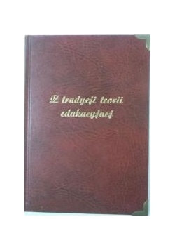 (red.) - Z tradycji teorii edukacyjnej, autograf