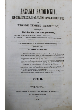 Kazania katolickie dogmatyczne moralne i o tajemnicach tom II 1854 r.