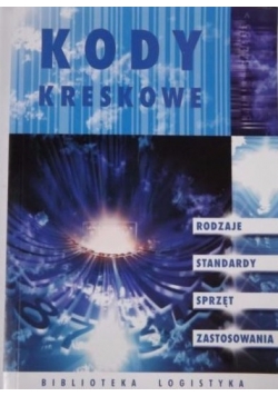 Kody kreskowe  Rodzaje  standardy, sprzęt  zastosowania