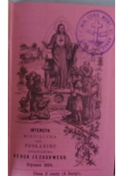 Intencya miesięczna czyli posłaniec apostolstwa serca Jezusowego, 1894 r.