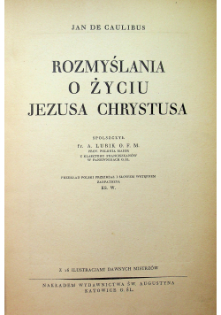 Rozmyślania o życiu Jezusa Chrystusa 1931r.
