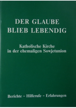 Der glaube blieb lebendig