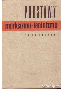Podstawy marksizmu-leninizmu. Podręcznik