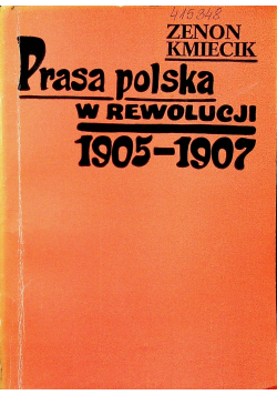 Prasa polska w rewolucji 1905 1907