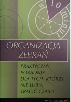 Organizacja zebrań w 10 minut