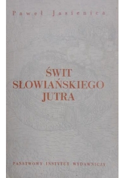 Świt Słowiańskiego jutra