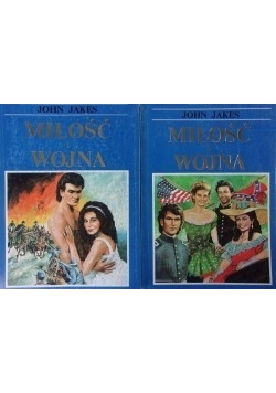 Miłość i wojna, Tom I, II