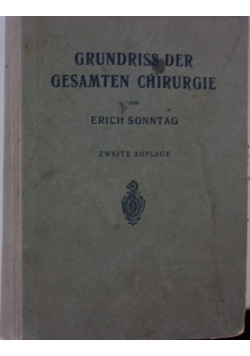 Grundriss der Gesamten Chirurgie , 1923r.