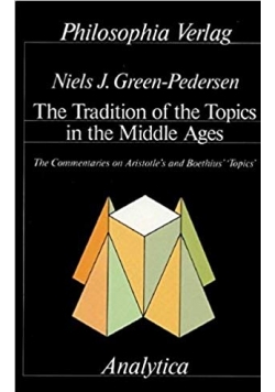 The Tradition of the Topics in the Middle Ages