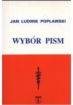 Jan Ludwik Popławski. Wybór pism, Nowa