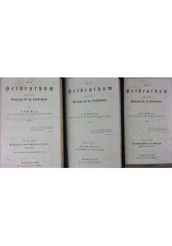 Das Heidenthum und deffen Bedentung fur das Christenthum - 3 tomy