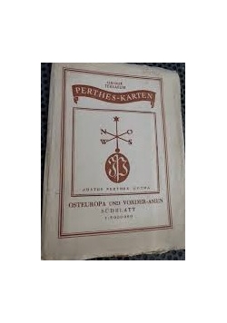Perthes-Karten Osteuropa und Vorder-Asien