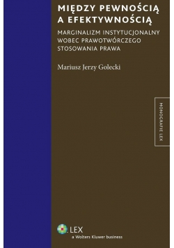 Między pewnością a efektywnością