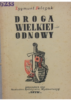 Droga wielkiej odnowy, 1946 r.