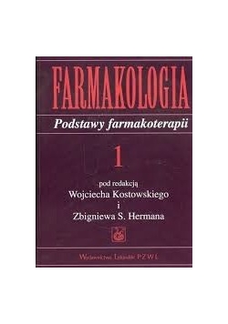 Farmakologia. Podstawy farmakologi,  tom 1