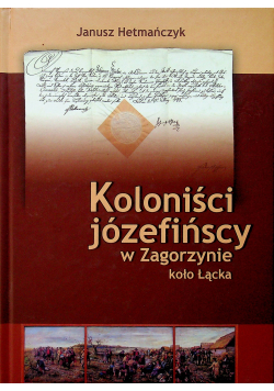 Koloniści józefińscy w Zagorzynie koło Łącka