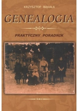 Genealogia Praktyczny przewodnik