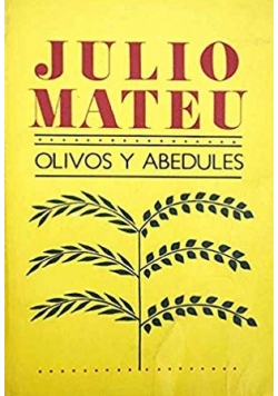 Olivos y Abedules