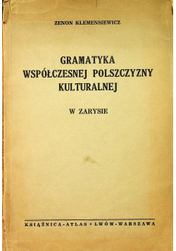 Gramatyka współczesnej polszczyzny kulturalnej 1939r