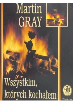 Wszystkim, których kochałem