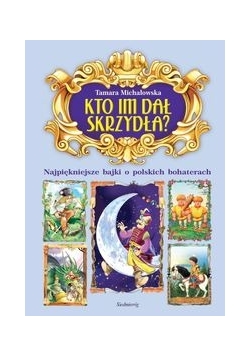 Kto im dał skrzydła?