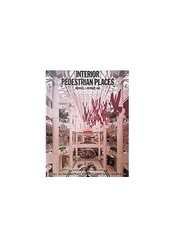Interior pedestrian places