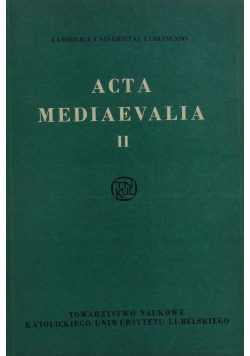 Acta Mediaevalia, II