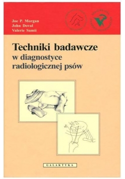 Techniki badawcze w diagnostyce radiolog. psów