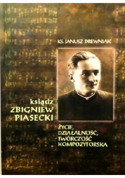 Ksiądz Zbigniew Piasecki