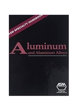 ASM Specialty Handbook. Aluminum and Aluminum Alloys