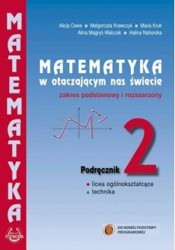 Matematyka w otacz LO 2 podręcznik ZPiR w.2017