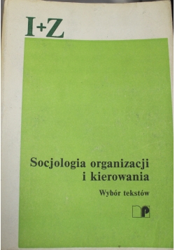 Socjologia organizacja i kierowania