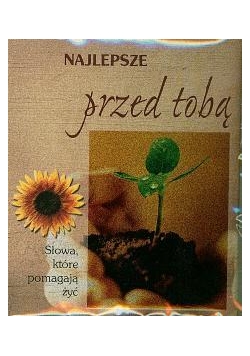 Najlepsze przed Tobą