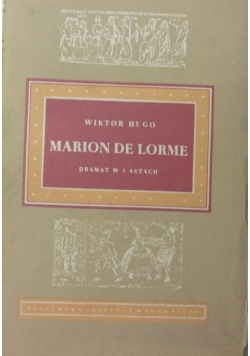 Marion de Lorme. Dramat w 5 aktach