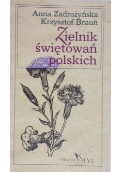 Zielnik świętowań polskich