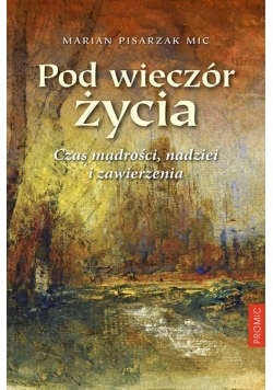 Pod wieczór życia