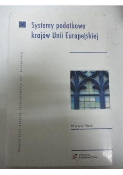 Systemy podatkowe krajów Unii Europejskiej