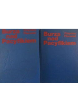 Burza nad Pacyfikiem, tom 1, 2