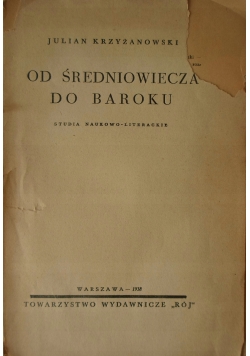 Od średniowiecza do baroku 1938 r.