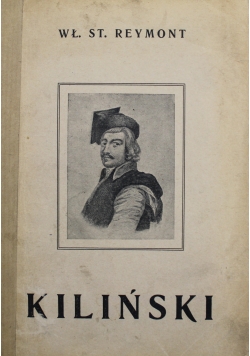 Kiliński Szewc Warszawski i pułkownik Wojsk Polskich 1919 r.