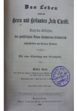 Das Leben Unseres Herrn Und Heilandes Jesu Christi Band 1, 1858r.