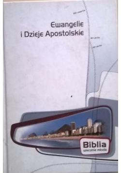 Ewangelie i Dzieje Apostolskie Nowa
