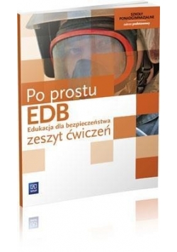 Edukacja dla bezpieczeństwa LO Po prostu EDB, Nowa