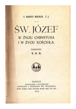 Św. Józef w życiu Chrystusa i w życiu Kościoła, 1913r.